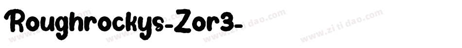 Roughrockys-Zor3字体转换
