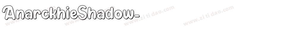 AnarckhieShadow字体转换