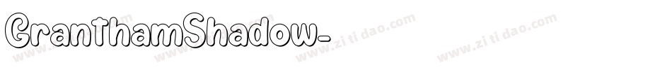 GranthamShadow字体转换