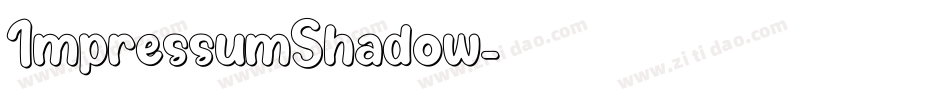 ImpressumShadow字体转换