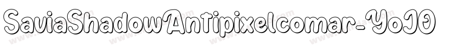SaviaShadowAntipixelcomar-YoJO字体转换