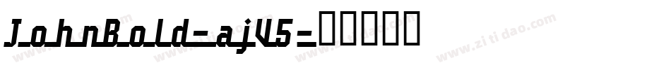 JohnBold-ajV5字体转换