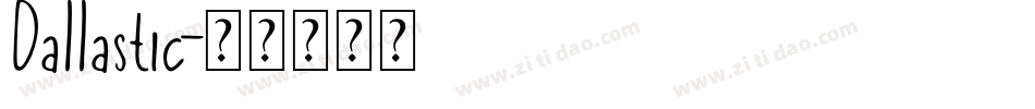 Dallastic字体转换