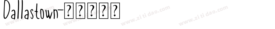 Dallastown字体转换