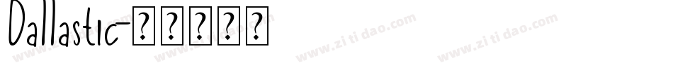 Dallastic字体转换