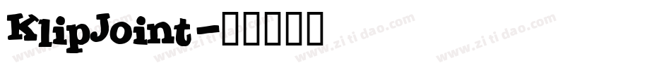 KlipJoint字体转换