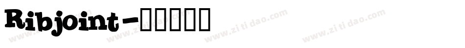 Ribjoint字体转换