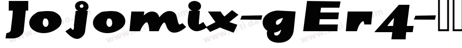 Jojomix-gEr4字体转换