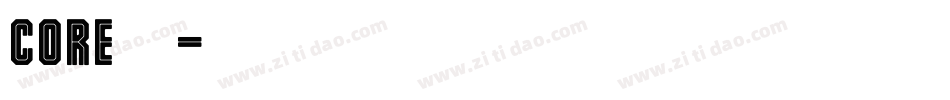 core字体字体转换