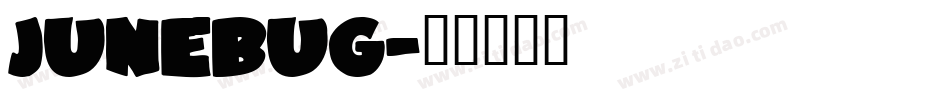 JUNEBUG字体转换