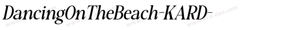 DancingOnTheBeach-KARD字体转换