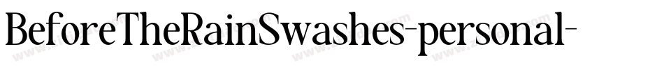 BeforeTheRainSwashes-personal-use-demo-2字体转换