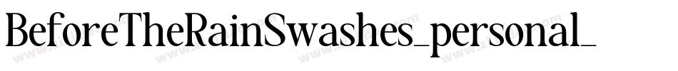 BeforeTheRainSwashes_personal_use_demo字体转换