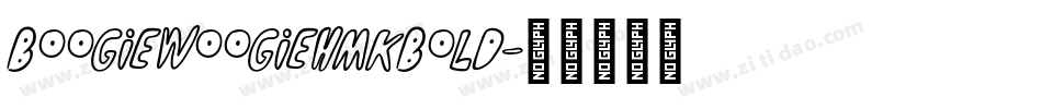 BoogieWoogieHmkBold字体转换