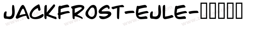 JackFrost-EJLe字体转换