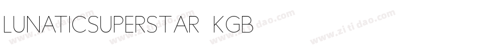 LunaticSuperstar-8KgB字体转换