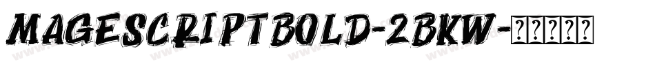 MageScriptBold-2BKW字体转换