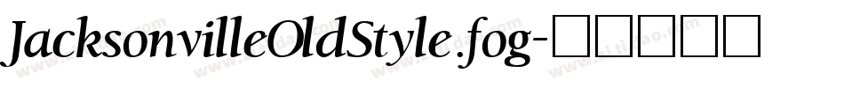 JacksonvilleOldStyle.fog字体转换