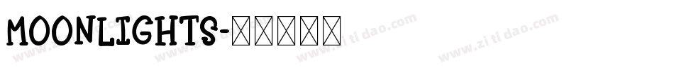 Moonlights字体转换