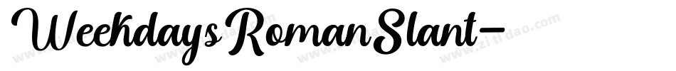 WeekdaysRomanSlant字体转换