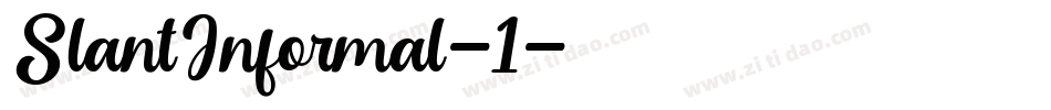 SlantInformal-1字体转换