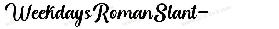 WeekdaysRomanSlant字体转换