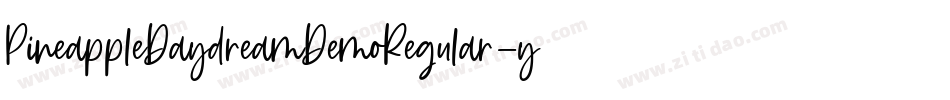 PineappleDaydreamDemoRegular-yoBZ字体转换