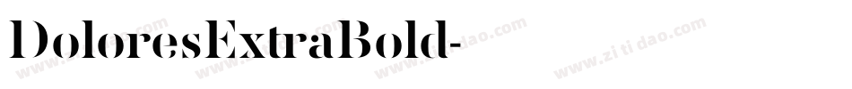 DoloresExtraBold字体转换