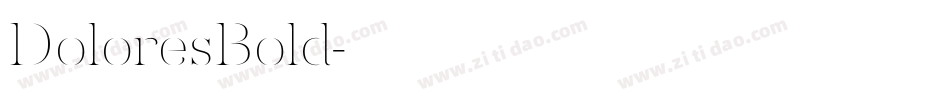 DoloresBold字体转换