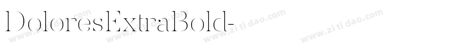 DoloresExtraBold字体转换