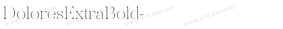 DoloresExtraBold字体转换