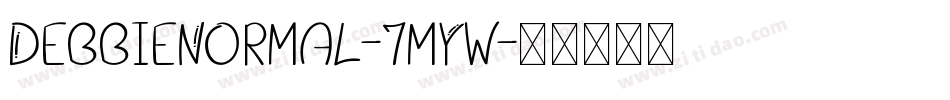 DebbieNormal-7mYw字体转换