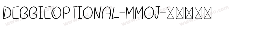 DebbieOptional-mmoj字体转换