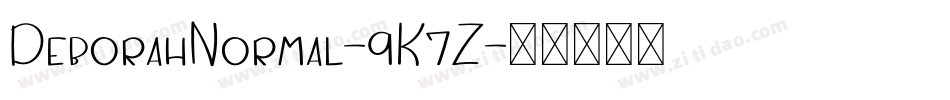 DeborahNormal-9K7Z字体转换