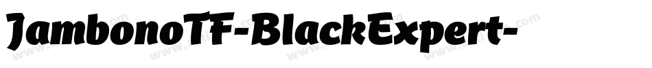 JambonoTF-BlackExpert字体转换