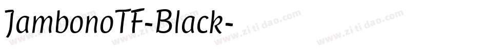 JambonoTF-Black字体转换