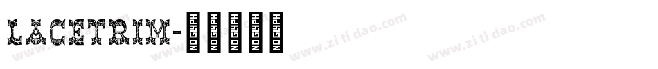 LACETRIM字体转换