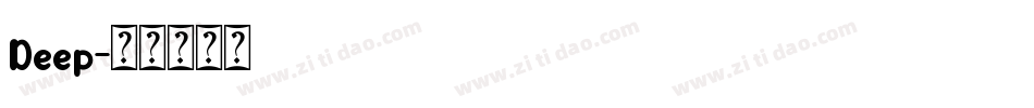 Deep字体转换