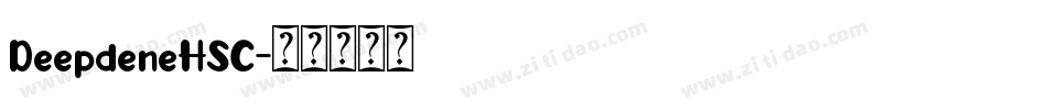 DeepdeneHSC字体转换