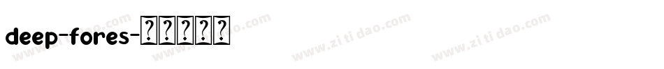 deep-fores字体转换