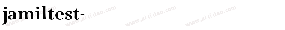 jamiltest字体转换