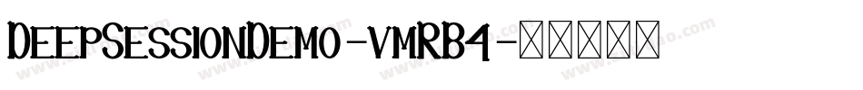 DeepSessionDemo-vmRB4字体转换