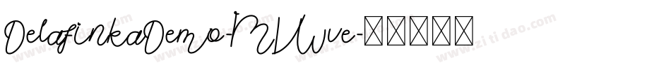 DelafinkaDemo-MVWve字体转换