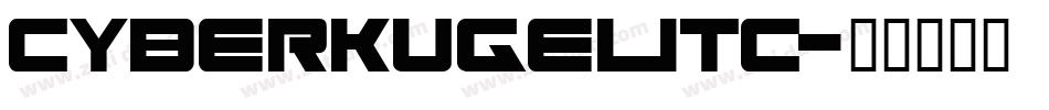 CyberkugelITC字体转换