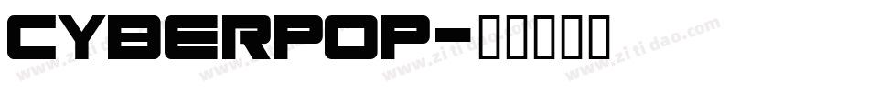 Cyberpop字体转换