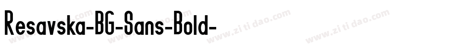 Resavska-BG-Sans-Bold字体转换
