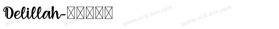 Delillah字体转换