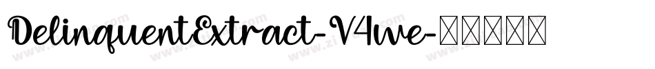 DelinquentExtract-V4we字体转换