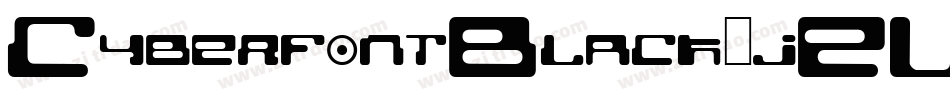 CyberfontBlack-jEVvv字体转换