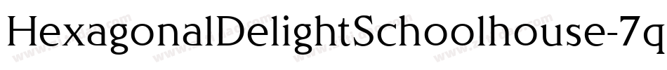 HexagonalDelightSchoolhouse-7qrP字体转换